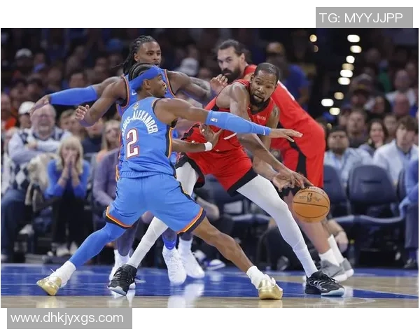 火箭与雷霆季后赛对决精彩回顾及赛季表现分析